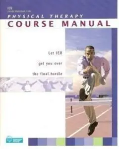 IER Exam Preparation Physical Therapy Course Manual 3.0 [Repost]