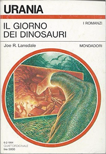 Il giorno dei dinosauri - Joe R. Lansdale