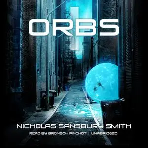 «Orbs» by Nicholas Sansbury Smith