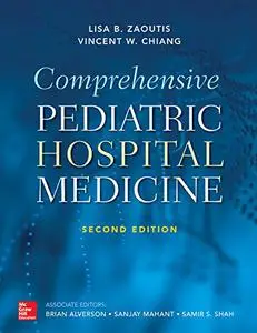 Comprehensive Pediatric Hospital Medicine, Second Edition (Repost)