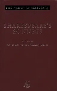 William Shakespeare, "Shakespeare's Sonnets" (The Arden Shakespeare, 3rd Edition)