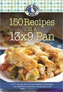 150 Recipes in a 13x9 Pan