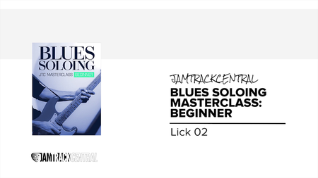 Blues Soloing Masterclass: Complete