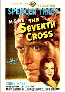 The Seventh Cross (1944) [Re-UP]
