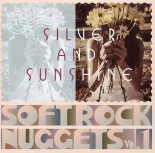 VA - Softrock Nuggets Vol.1: Silver And Sunshine (2017)