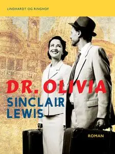 «Dr. Olivia» by Sinclair Lewis