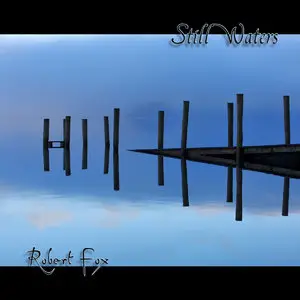 Robert Fox - Still Waters (2013)