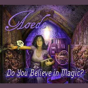 «Do You Believe In Magic?» by Lisa Sniderman