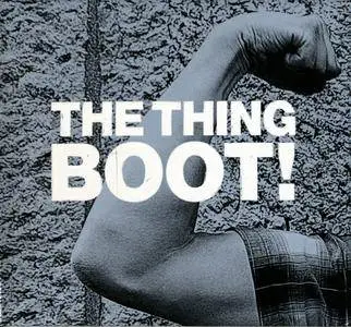 The Thing - Boot! (2013) {TTR}