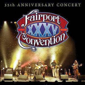 Fairport Convention - 35th Anniversary Concert (2017)