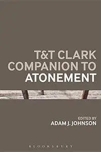 T&T Clark companion to Atonement (Repost)