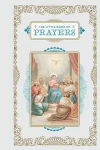 The Little Book of Prayers (Little Books)