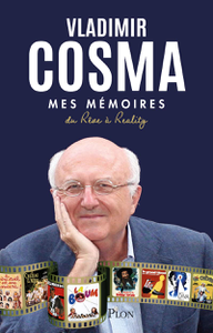 Mes mémoires - Vladimir Cosma