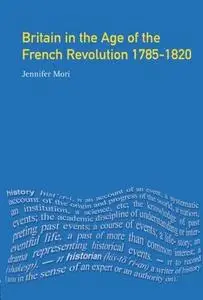 Britain in the Age of the French Revolution, 1785-1820