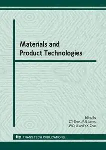 Materials and Product Technologies: Selected, Peer Reviewed Papers from 2008 International Conference on Advances in Product De