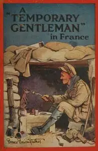 «A “Temporary Gentleman” in France» by A.J. Dawson