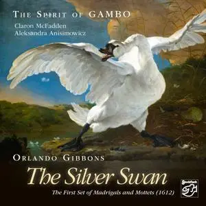 Spirit Of Gambo - Orlando Gibbons: The Silver Swan (2022) [Official Digital Download]