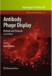 Antibody Phage Display: Methods and Protocols (2nd edition)