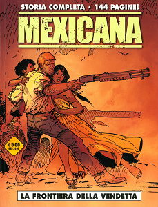 Mexicana - La Frontiera Della Vendetta