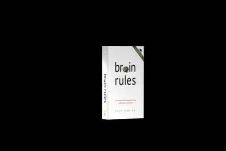 John Medina - Brain Rules
