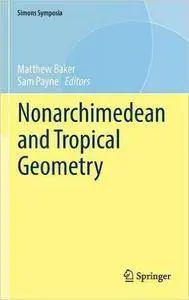 Nonarchimedean and Tropical Geometry (repost)