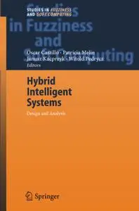 Hybrid Intelligent Systems: Analysis and Design