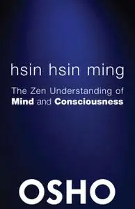 «Hsin Hsin Ming» by Osho