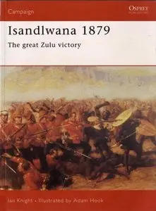 Campaign 111 - Isandlwana 1879: The Great Zulu Victory (Repost)
