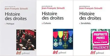 Jean-François Sirinelli, "Histoire des droites en France", 3 Tomes