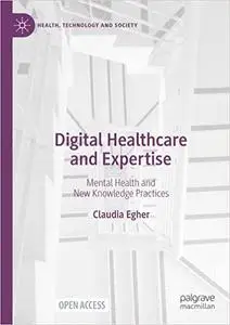 Digital Healthcare and Expertise