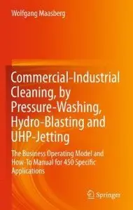 Commercial-Industrial Cleaning, by Pressure-Washing, Hydro-Blasting and UHP-Jetting