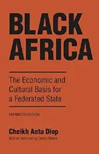 Black Africa: The Economic and Cultural Basis for a Federated State