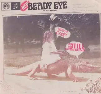 Beady Eye - Different Gear, Still Speeding (UK Limited Edition) (2011)