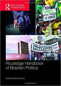 Routledge Handbook of Brazilian Politics