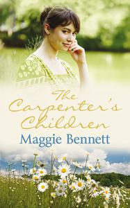 «The Carpenter's Children» by Maggie Bennett