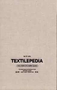 Collectif, "Textilepedia : The complete fabric guide"
