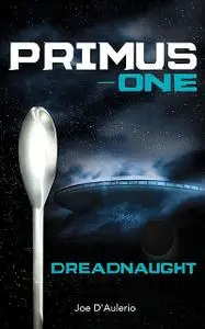 «Primus – One» by D'Aulerio Joe