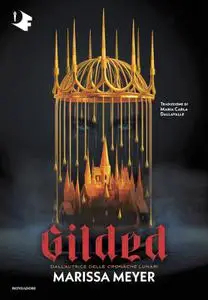 Marissa Meyer - Gilded