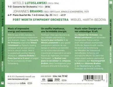 Fort Worth SO, Miguel Harth-Bedoya - Lutoslawski: Concerto for Orchestra; Brahms-Schoenberg: Piano Quartet No.1 (2016)