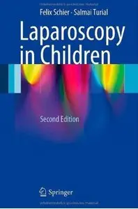 Laparoscopy in Children (2nd edition) [Repost]