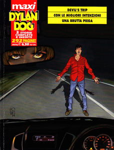 Dylan Dog Maxi - Volume 21 - Devils's Trip - Con Le Migliori Intenzioni - Una Brutta Piega