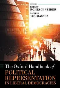 The Oxford Handbook of Political Representation in Liberal Democracies (Repost)