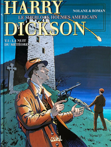 Harry Dickson, Le Sherlock Holmes Américain - Tome 5 - La Nuit du Météore