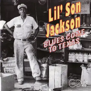 Melvin "Lil Son" Jackson - Blues Come to Texas (1981) [RE-UP]