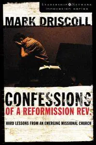 Confessions of a Reformission Rev.