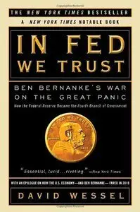 In FED We Trust: Ben Bernanke's War on the Great Panic (Repost)