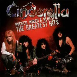 Cinderella - Rocked, Wired & Bluesed: The Greatest Hits (2005) Re-Up