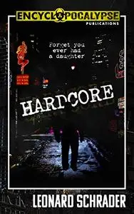 Hardcore: The Novelization