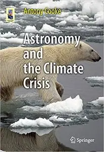 Astronomy and the Climate Crisis