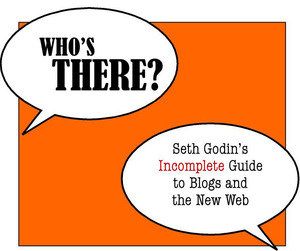 Who's There? By Seth Godin